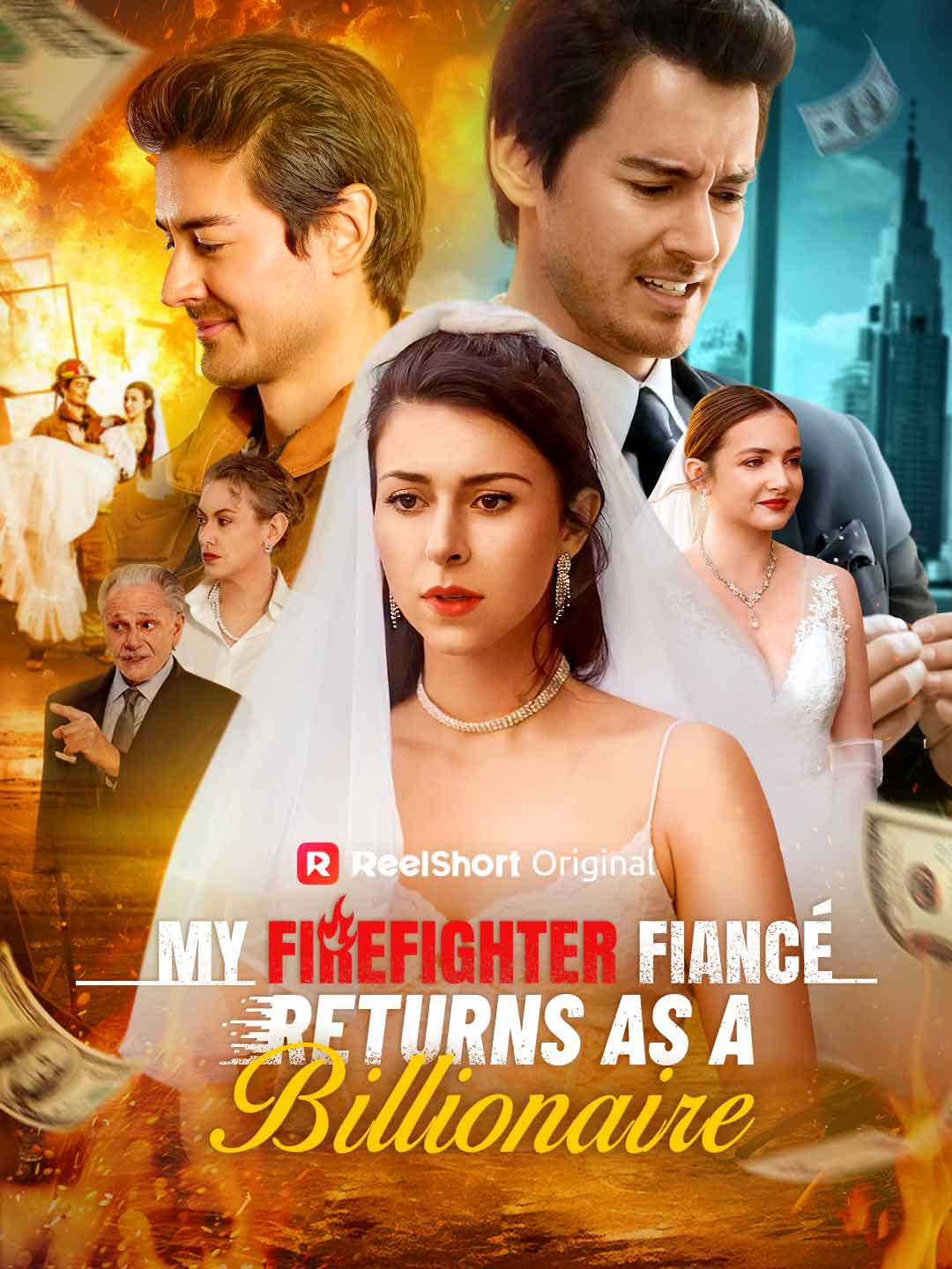 My Firefighter Fiancé Returns as a Billionaire