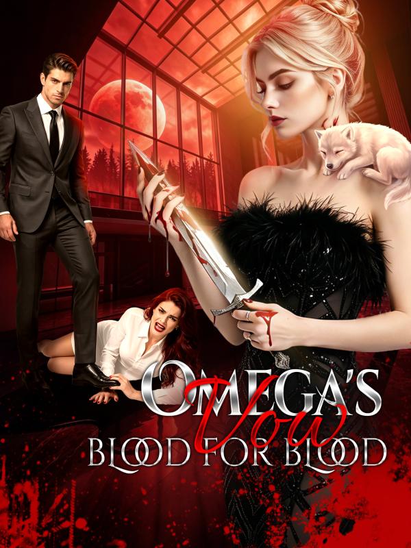 Omega's Vow：Blood for Blood