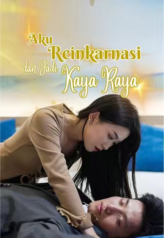 Aku Reinkarnasi dan Jadi Kaya Raya