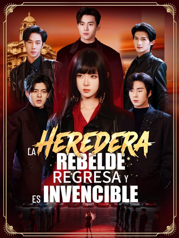La heredera rebelde regresa y es invencible