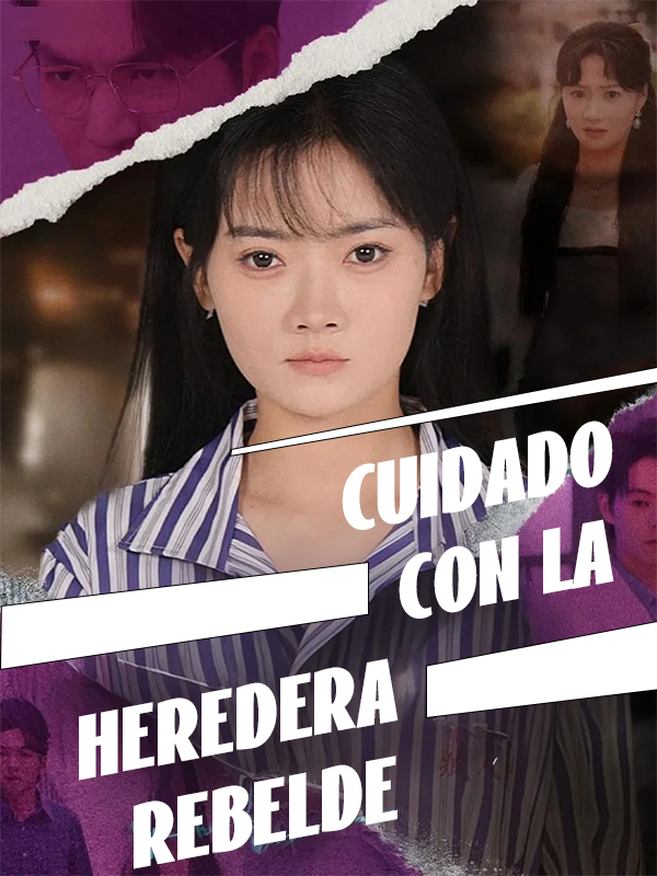 Cuidado con la heredera rebelde