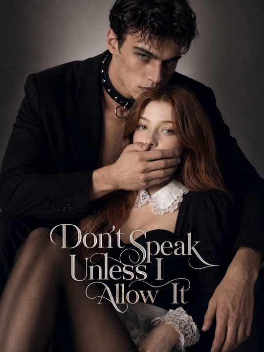 Don't Speak Unless I allow it