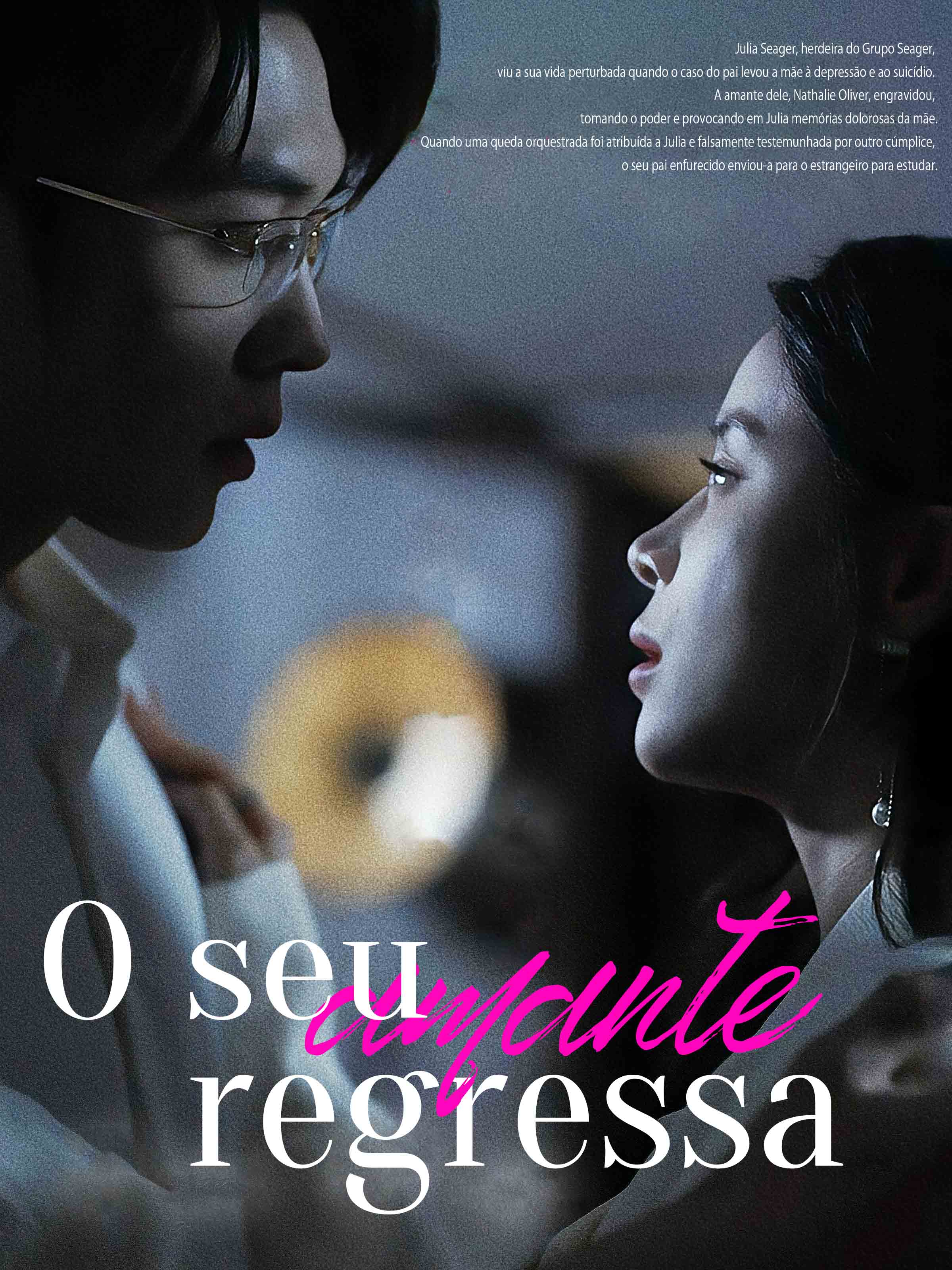 O seu amante regressa