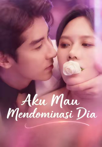 Aku Mau Mendominasi Dia