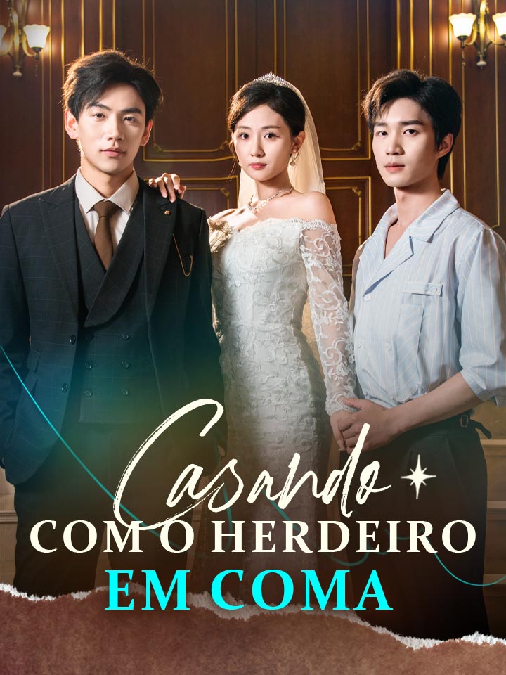 Casando com o Herdeiro em Coma