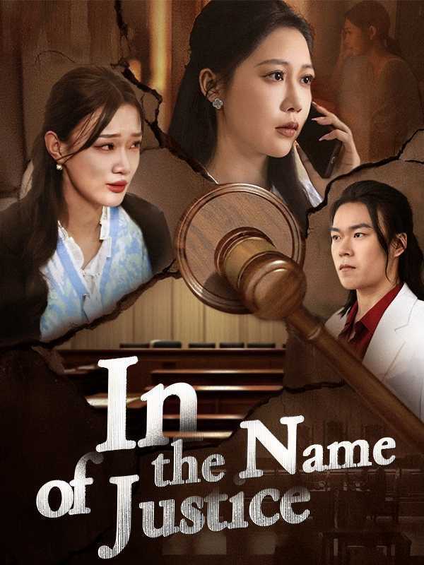 In the Name of Justice