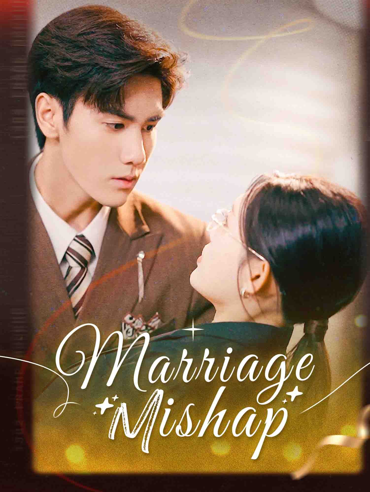 Marriage Mishap