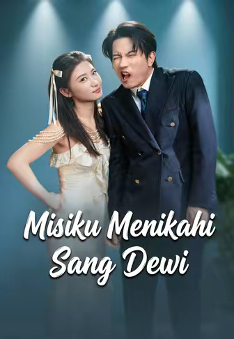 Misiku Menikahi Sang Dewi