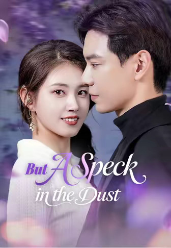 But A Speck in the Dust