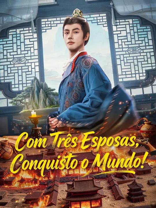 Com Três Esposas, Conquisto o Mundo!