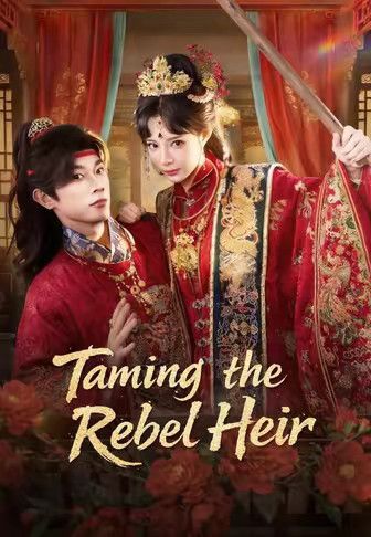 Taming the Rebel Heir