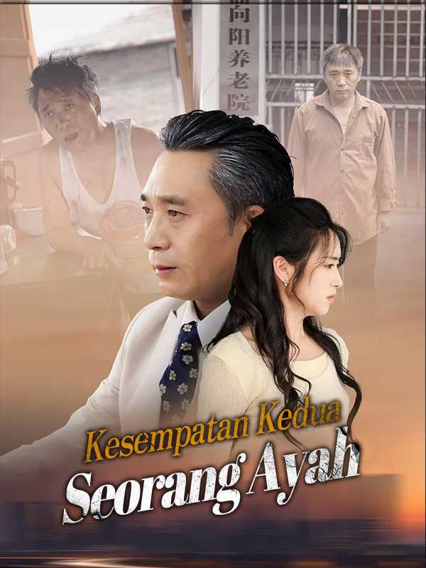 Kesempatan Kedua Seorang Ayah