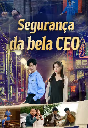 Segurança da bela CEO(Dublado)