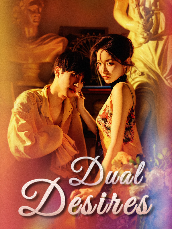 Dual Desires