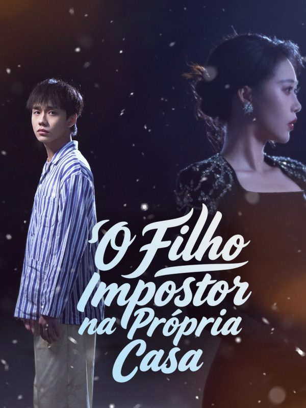 O Filho Impostor na Própria Casa