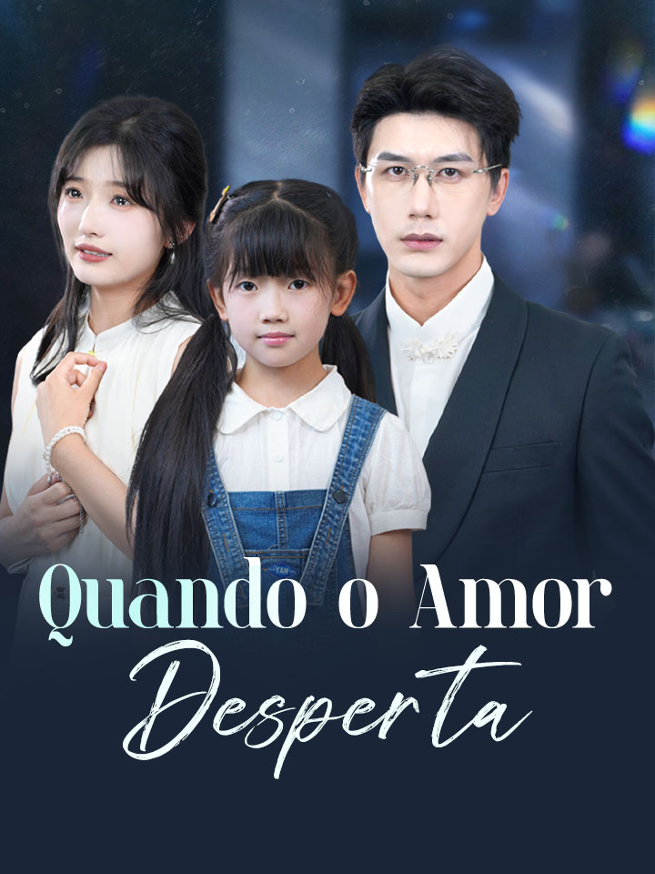 Quando o Amor Desperta