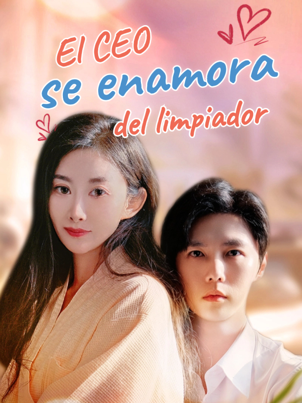 El CEO se enamora del limpiador