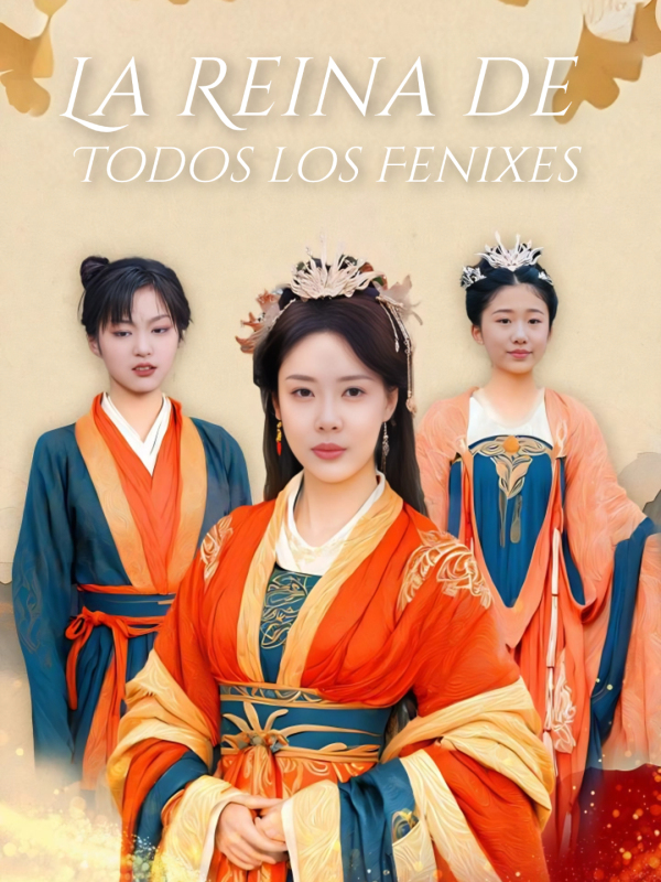 La Reina de Todos los Fenixes