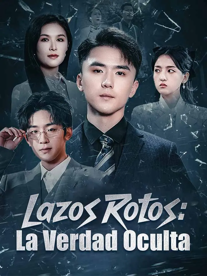 Lazos Rotos: La Verdad Oculta