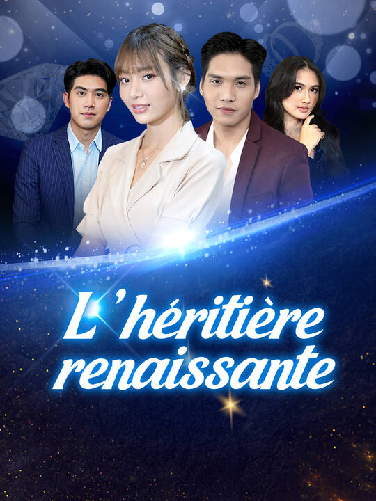 L’héritière renaissante