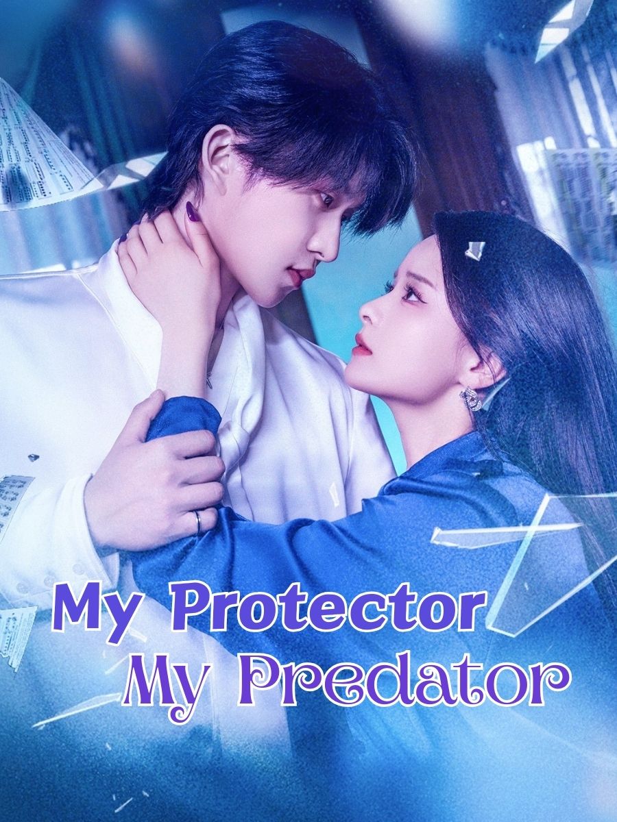 My Protector, My Predator