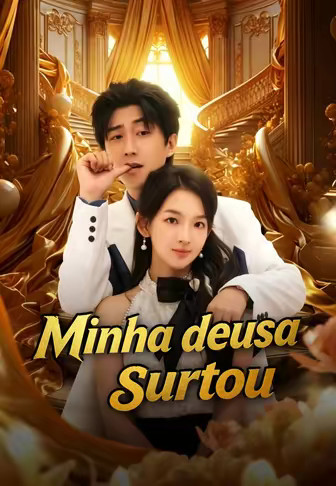 Minha deusa surtou