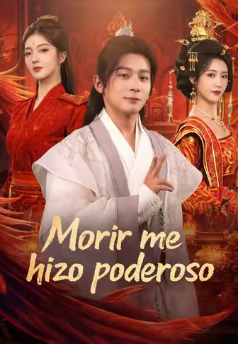 Morir me hizo poderoso