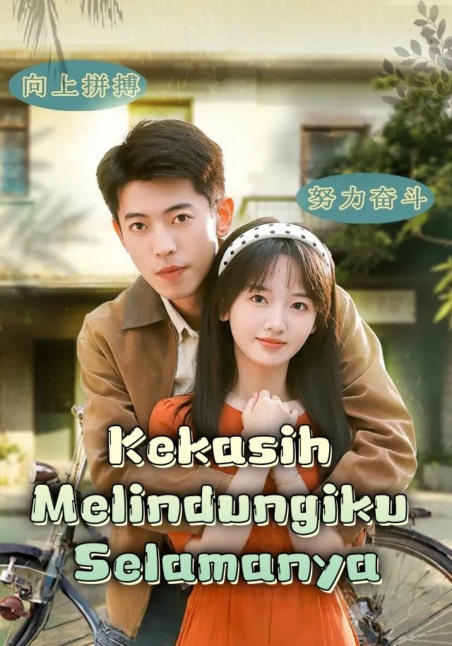 Kekasih Melindungiku Selamanya