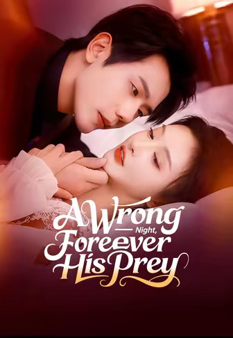 A Wrong Night, Forever His Prey
