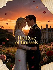 《The Rose of Brussels》