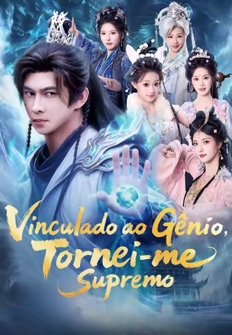 Vinculado ao Gênio, Tornei-me Supremo