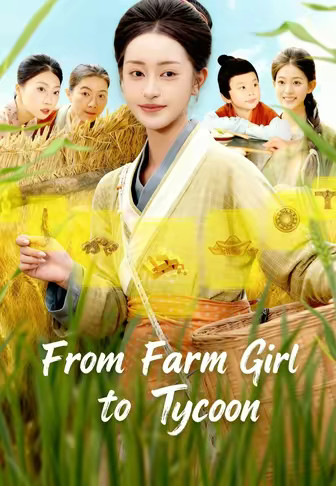 From Farm Girl to Tycoon
