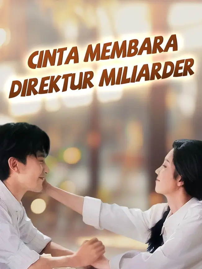 Cinta Membara Direktur Miliarder (2025)
