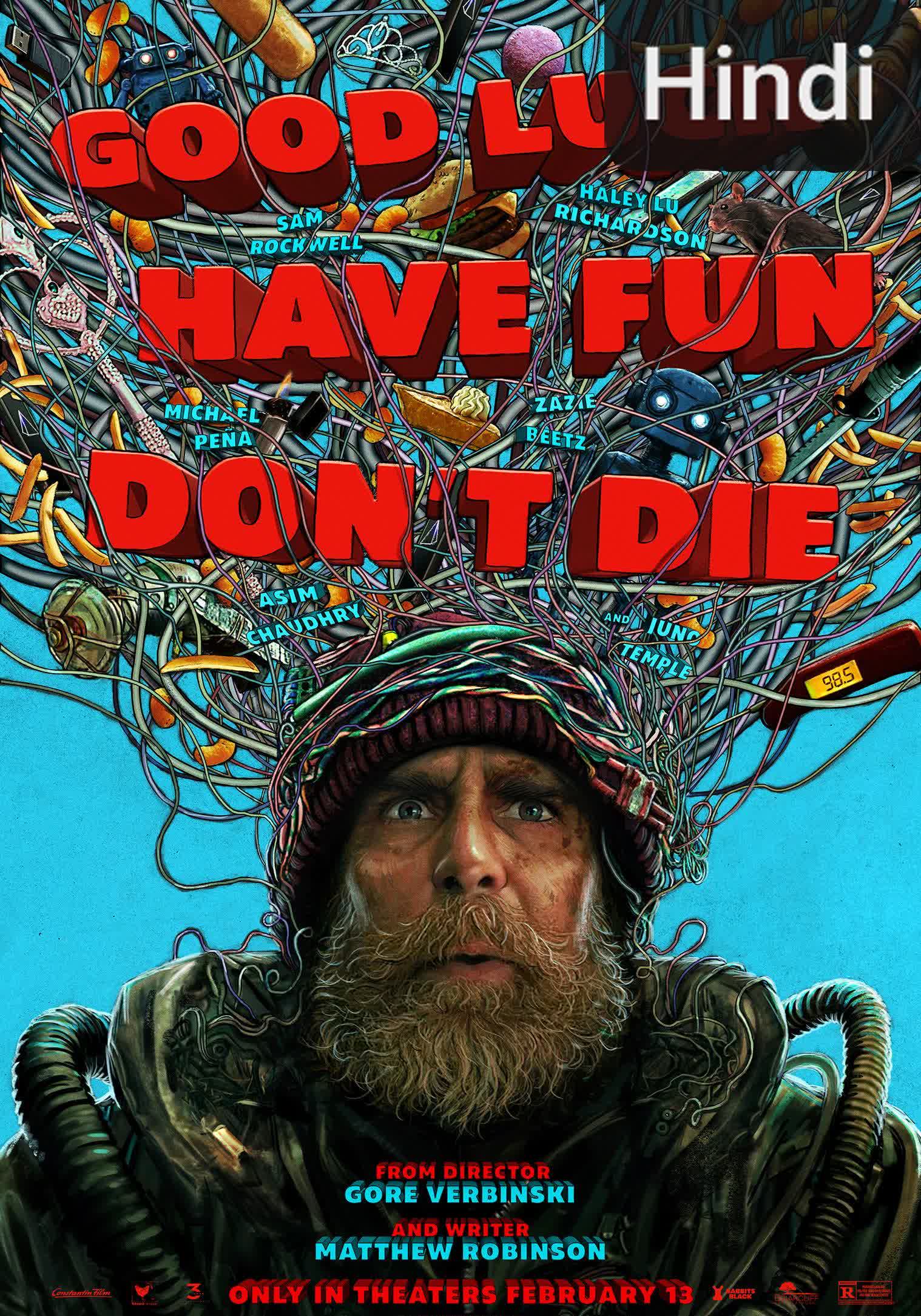 Good Luck, Have Fun, Don't Die [Hindi]
