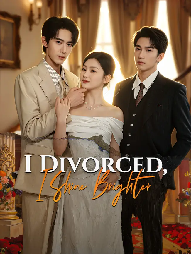 I Divorced, I Shine Brighter! (2026)