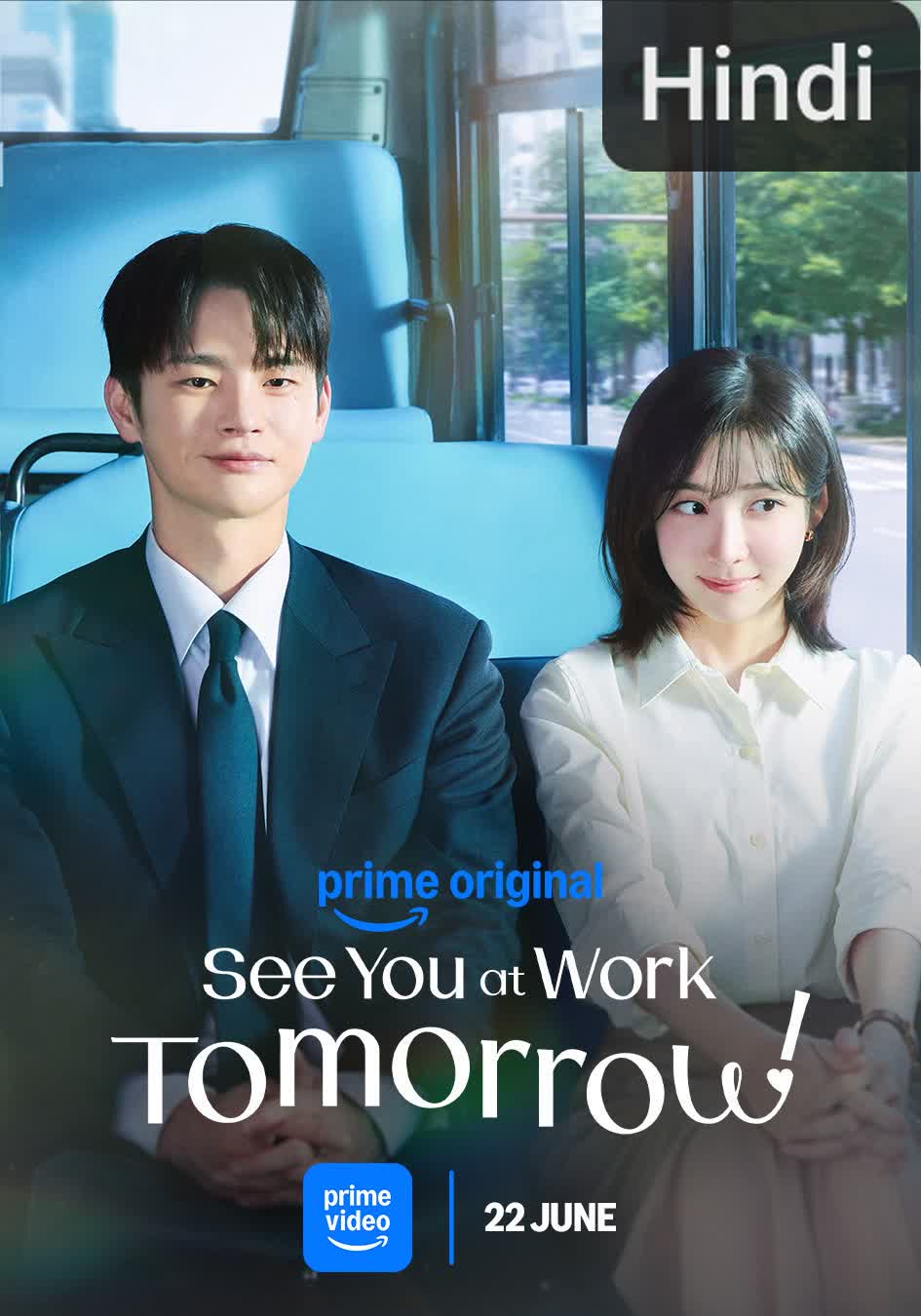 See You at Work Tomorrow! [Hindi]