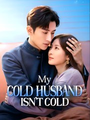 My Cold Husband Isn’t Cold (2024)