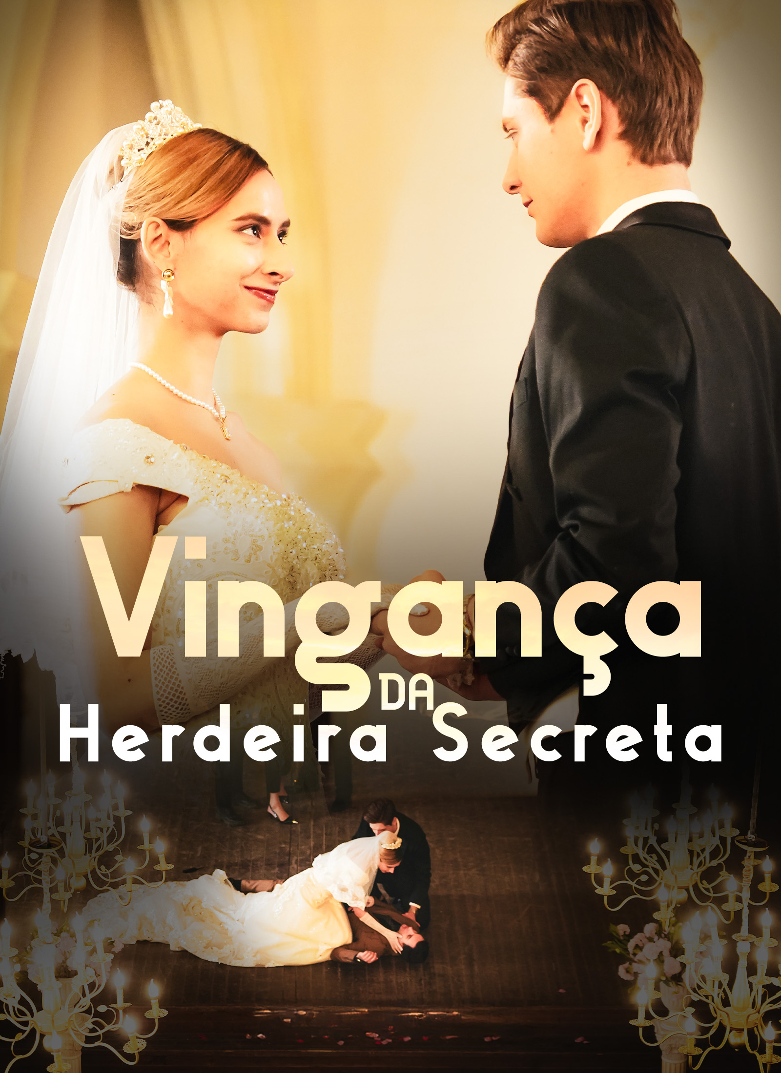 Vingança da Herdeira Secreta