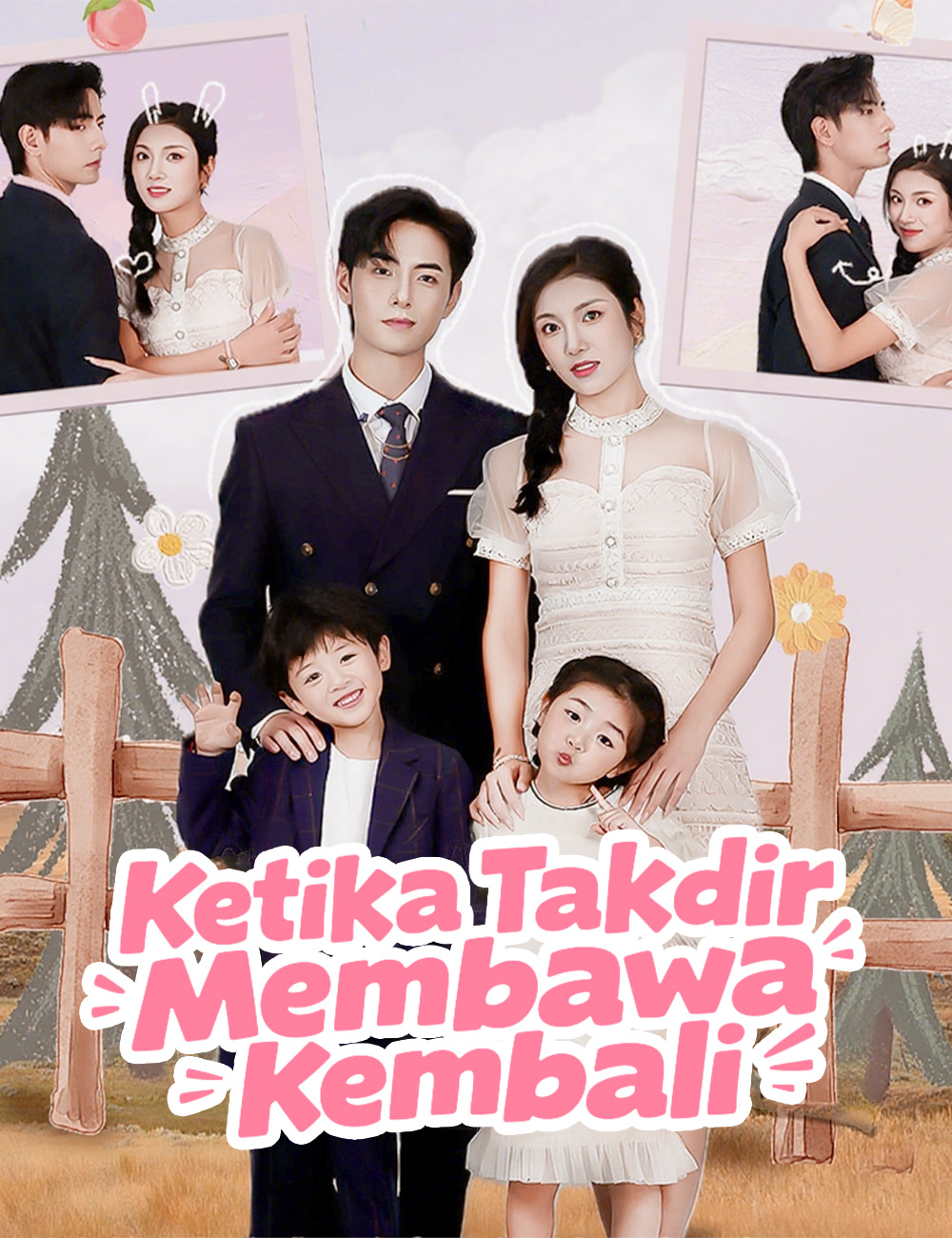 Ketika Takdir Membawa Kembali (2024)
