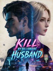 To Kill My Billionaire Husband (2024)