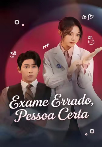 Exame Errado, Pessoa Certa