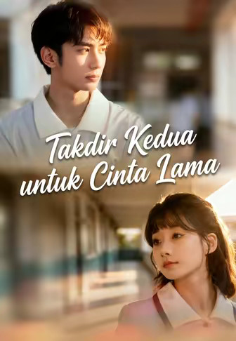 Takdir Kedua untuk Cinta Lama