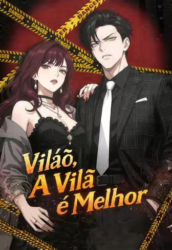 Vilão, A Vilã é Melhor