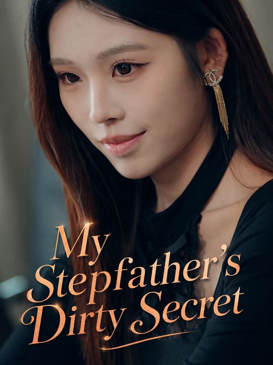 My Stepfather's Dirty Secret