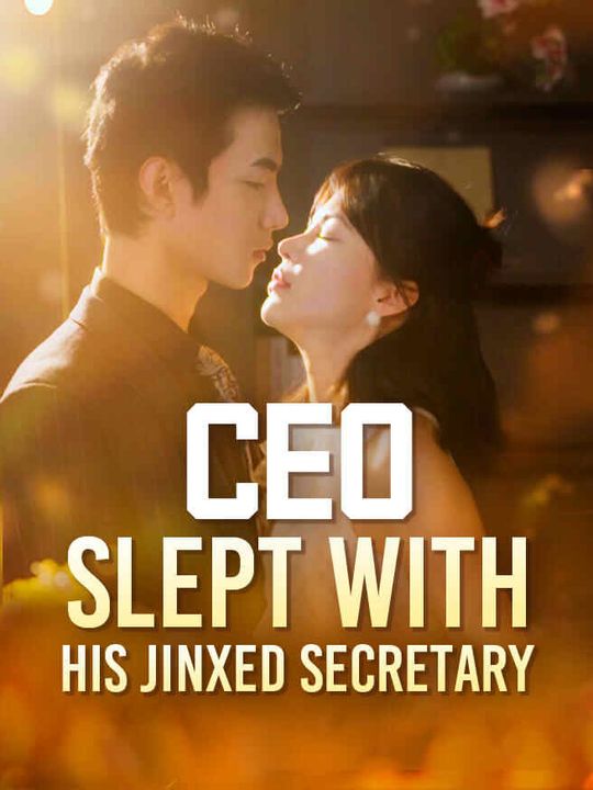 CEO Slept with His Jinxed Secretary