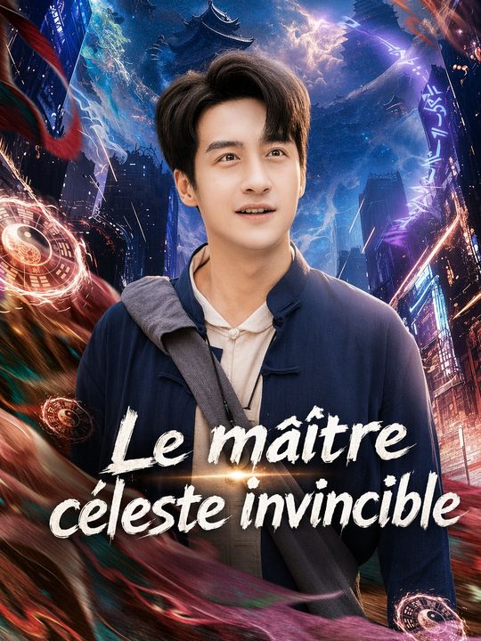 Le maître céleste invincible