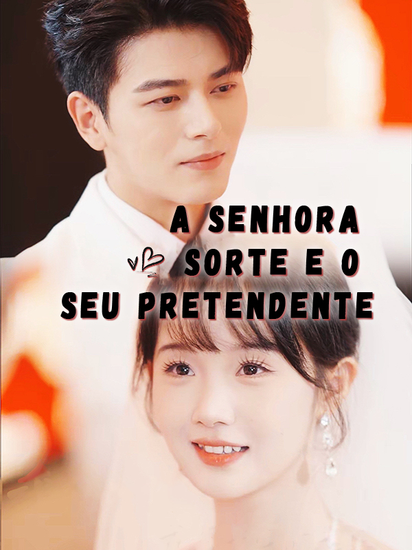 A Senhora Sorte e o seu pretendente