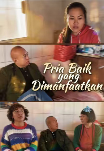 Pria Baik yang Dimanfaatkan
