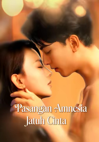 Pasangan Amnesia Jatuh Cinta