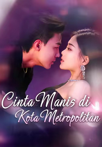 Cinta Manis di Kota Metropolitan